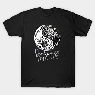 Balance Your Life T-Shirt